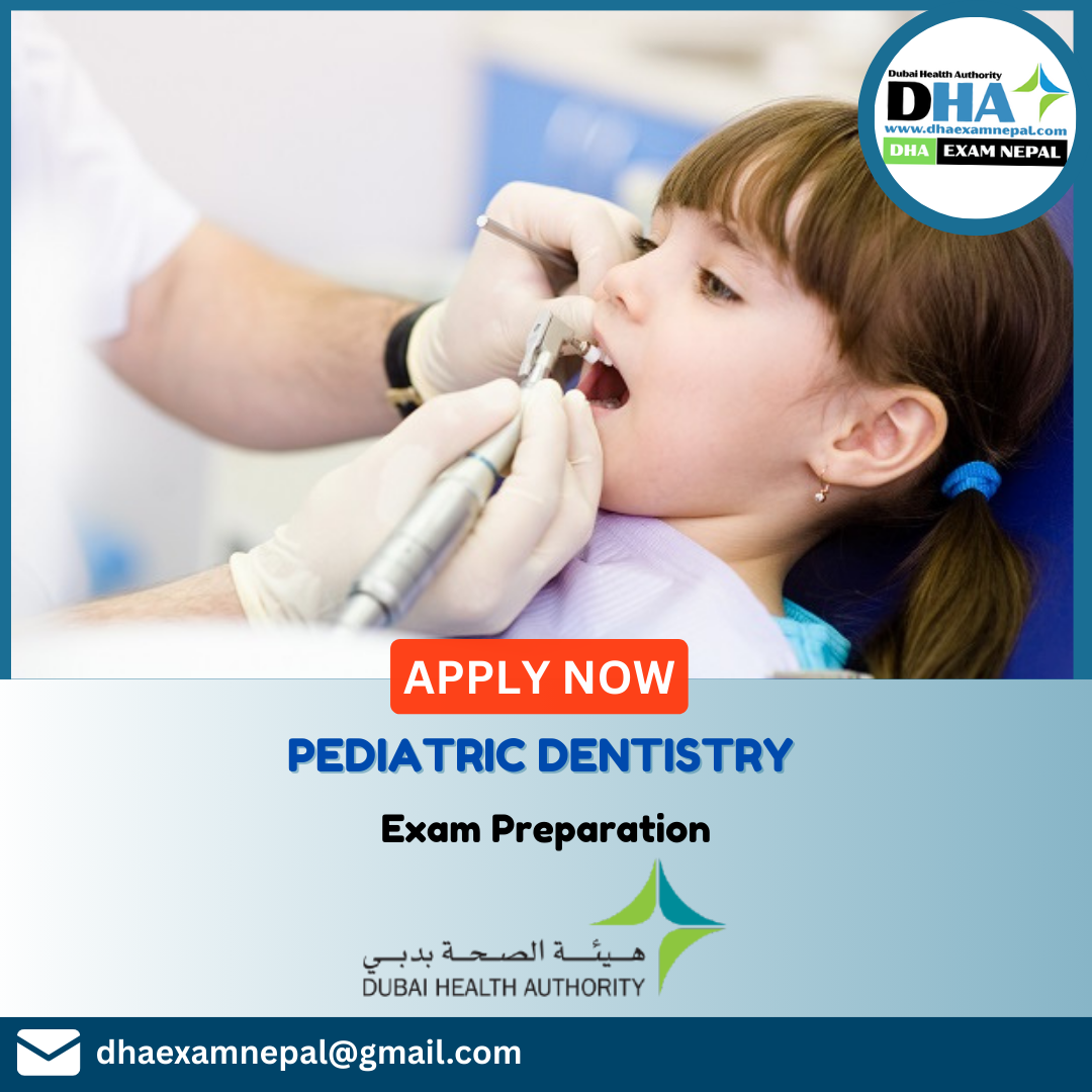 DHA Pediatric Dentistry Exam Preparation MCQs